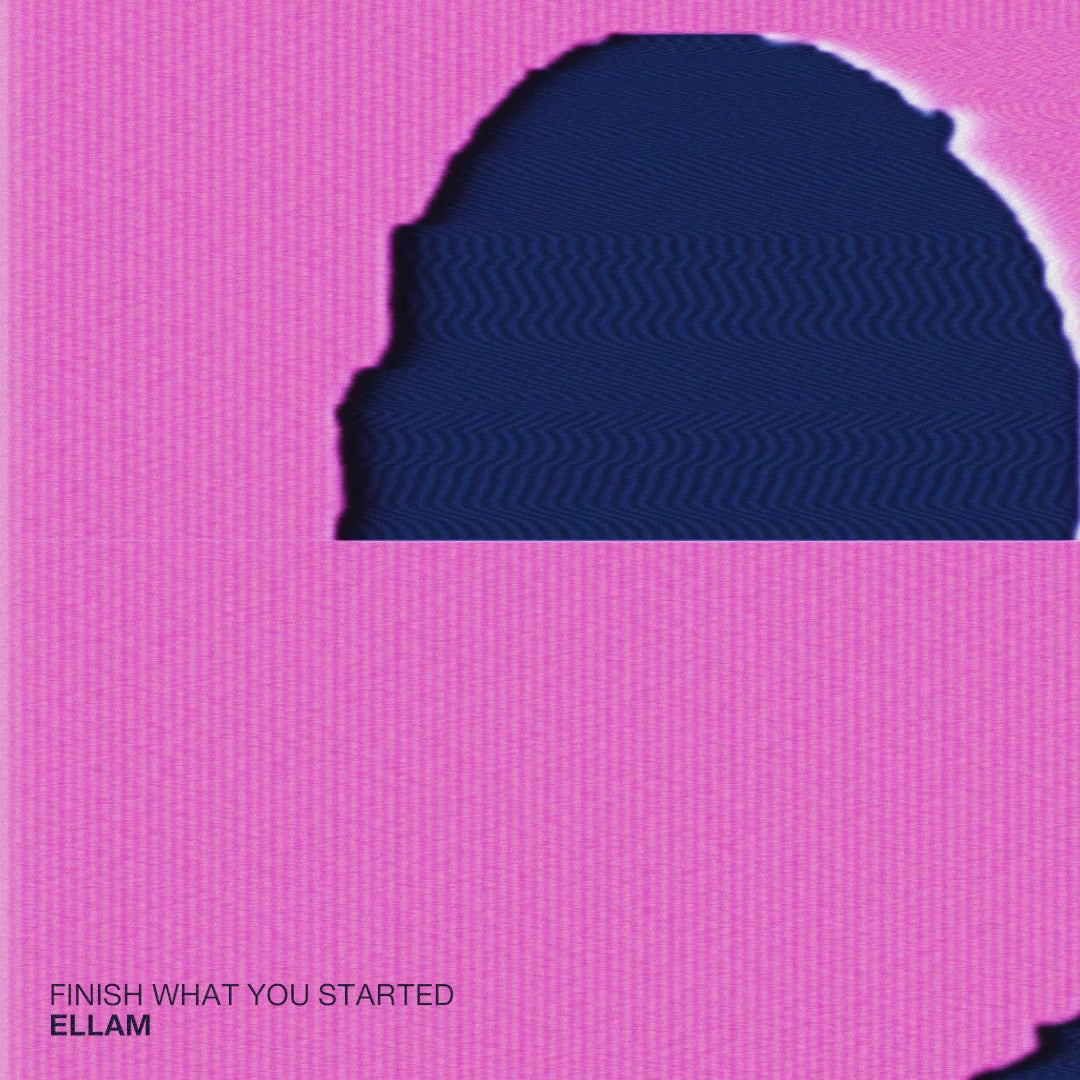 Ellam DJ EP Finished What You Started